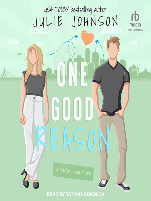 Title details for One Good Reason by Julie Johnson - Available